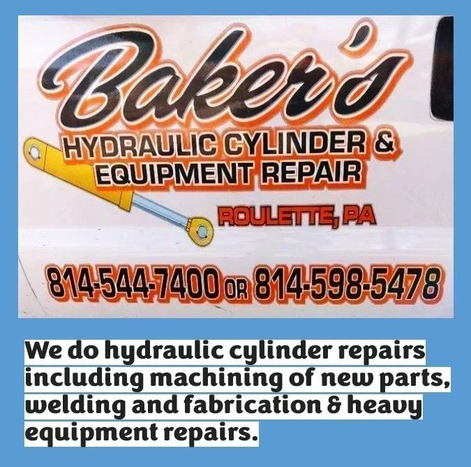Baker’s Hydraulic Cylinder & Equipment Repair in Roulette, PA; Call ...