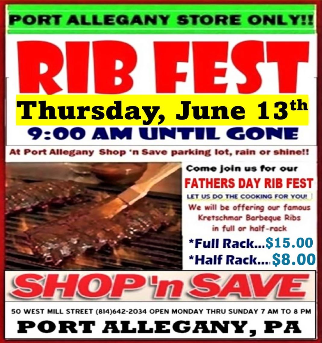 Square One Rib Fest Fathers Day Rib Fest At The Port Allegany Shop ‘N Save – Solomon's ...